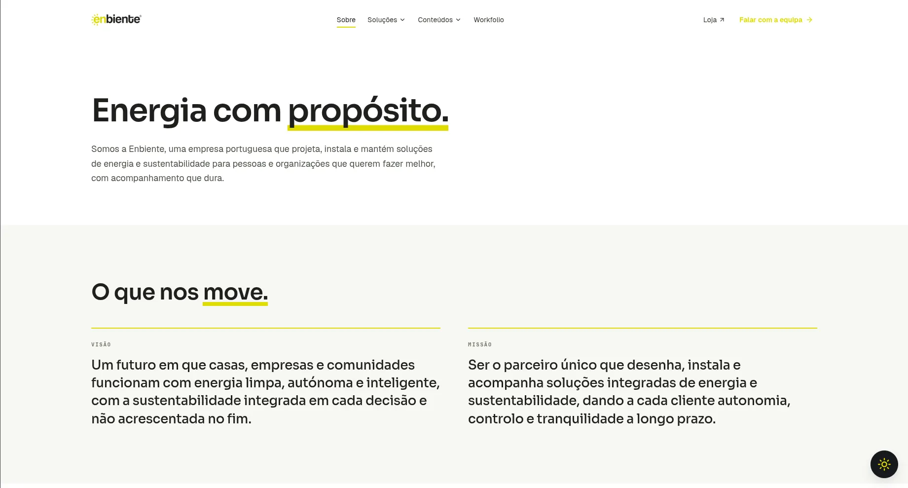 A página «Sobre» do site da Enbiente: o título «Energia com propósito.» com a última palavra sublinhada a amarelo, um parágrafo de apresentação da empresa e, por baixo, a secção «O que nos move.» com a visão e a missão em duas colunas.